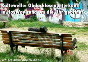 Kältewelle: Obdachlose nicht liegen lassen, sondern in die Hoyerswerdaer Obdachlosenunterkunft bringen lassen.